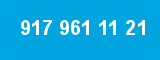 917 961 11 21